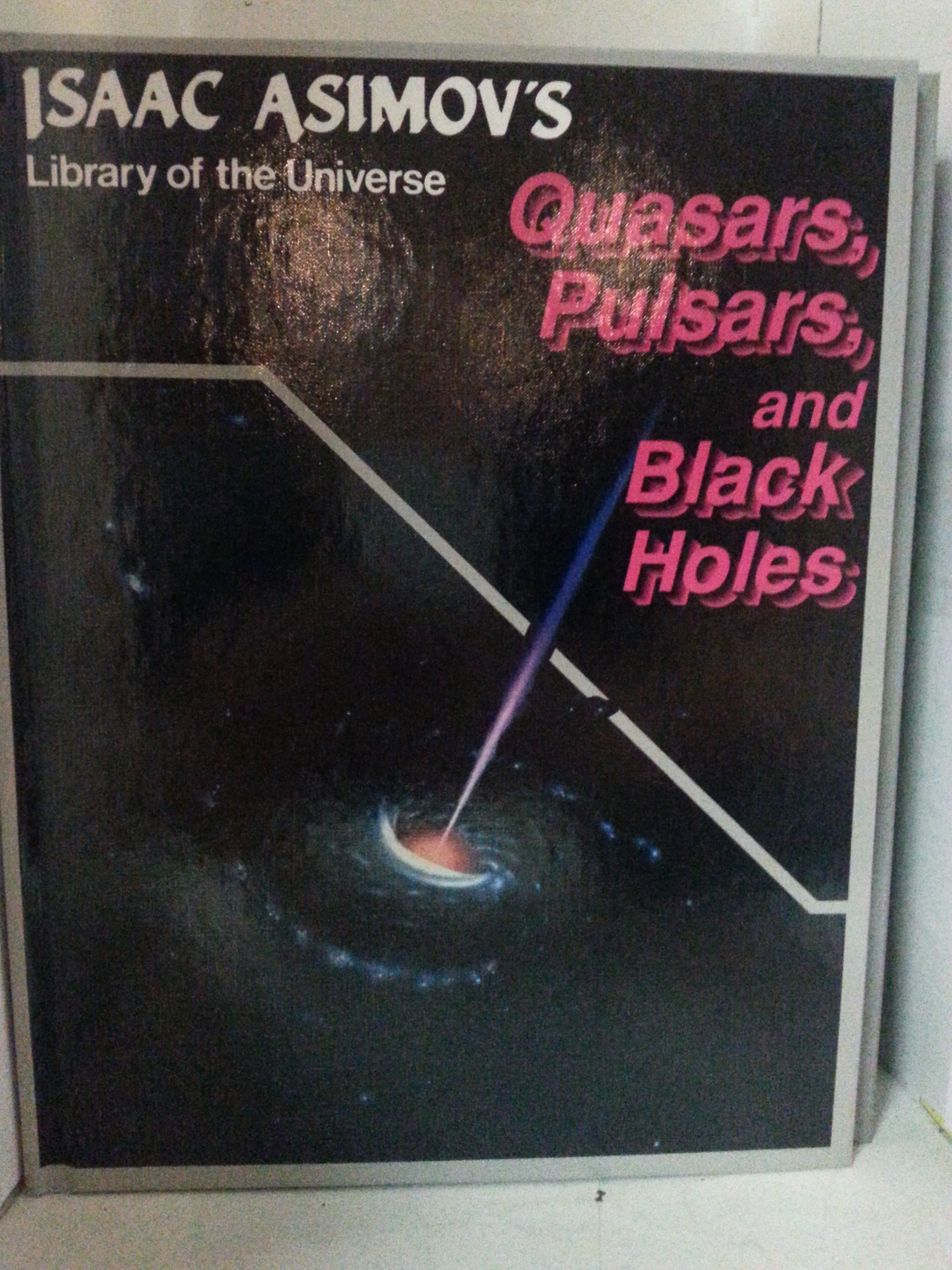 Quasars, Pulsars, and Black Holes