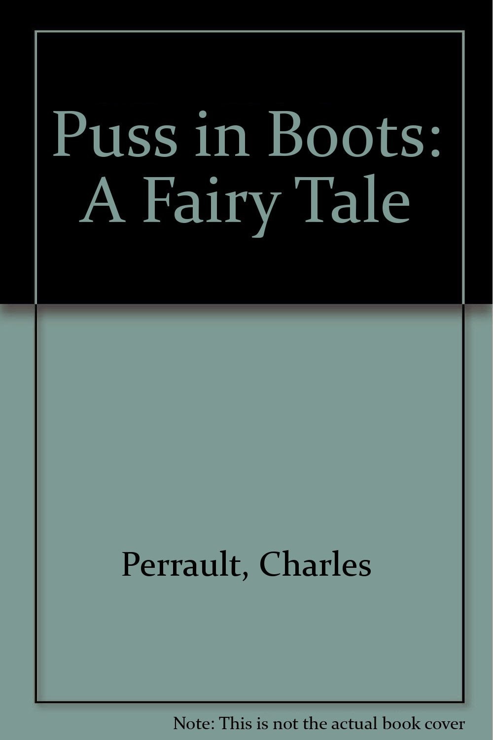 Puss in Boots A Fairy Tale