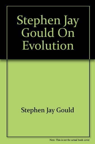 Stephen Jay Gould on Evolution