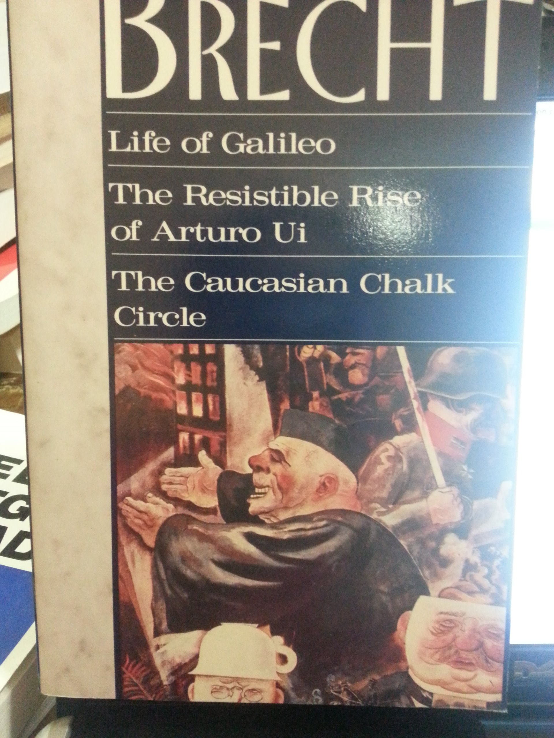 Life of Galileo, The Resistible Rise Of Arturo Ui, The Caucasian Circle