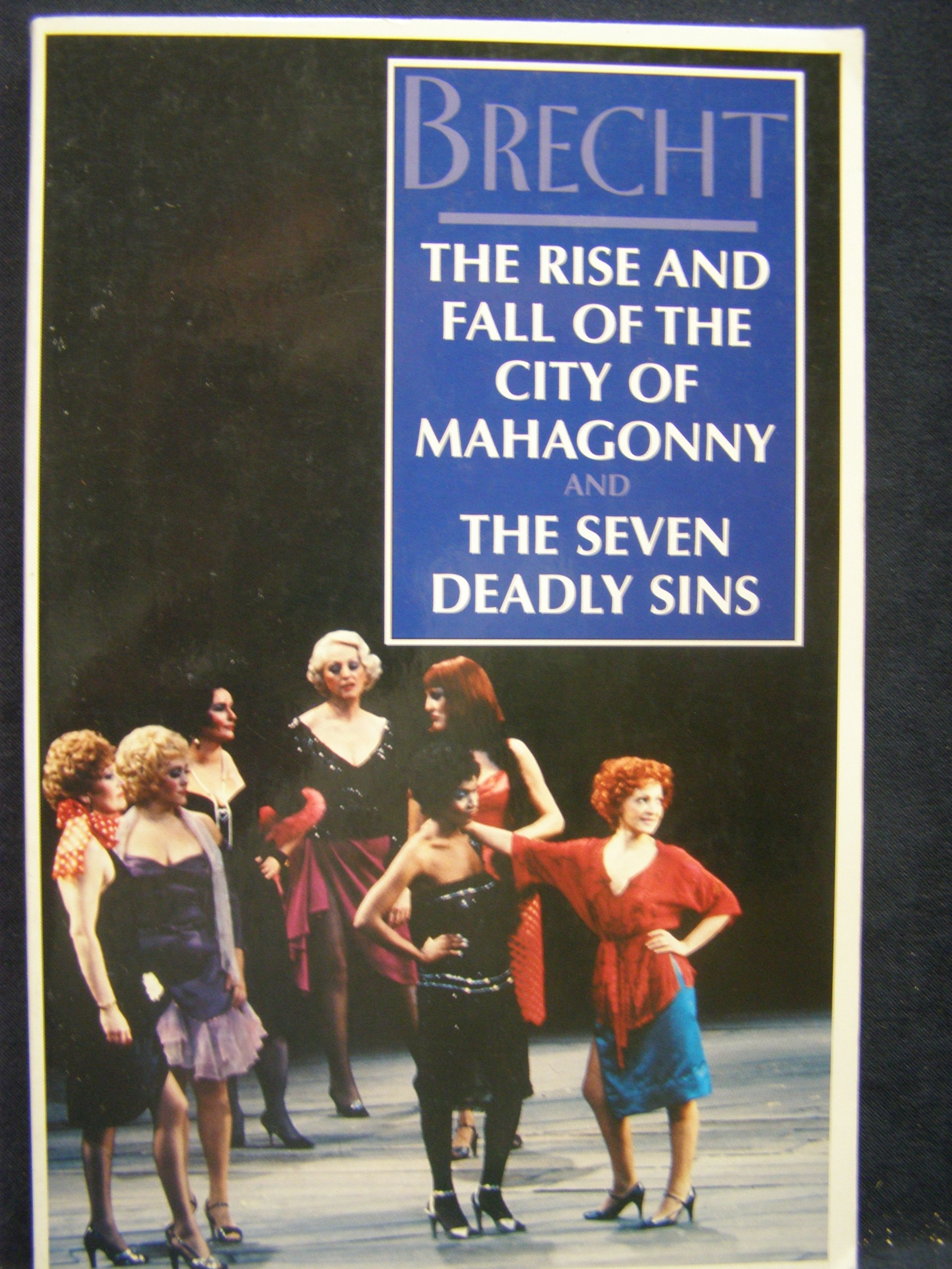 The Rise and Fall of the City of Mahagonny & the Seven Deadly Sins