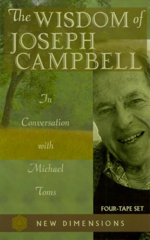 The Wisdom of Joseph Campbell