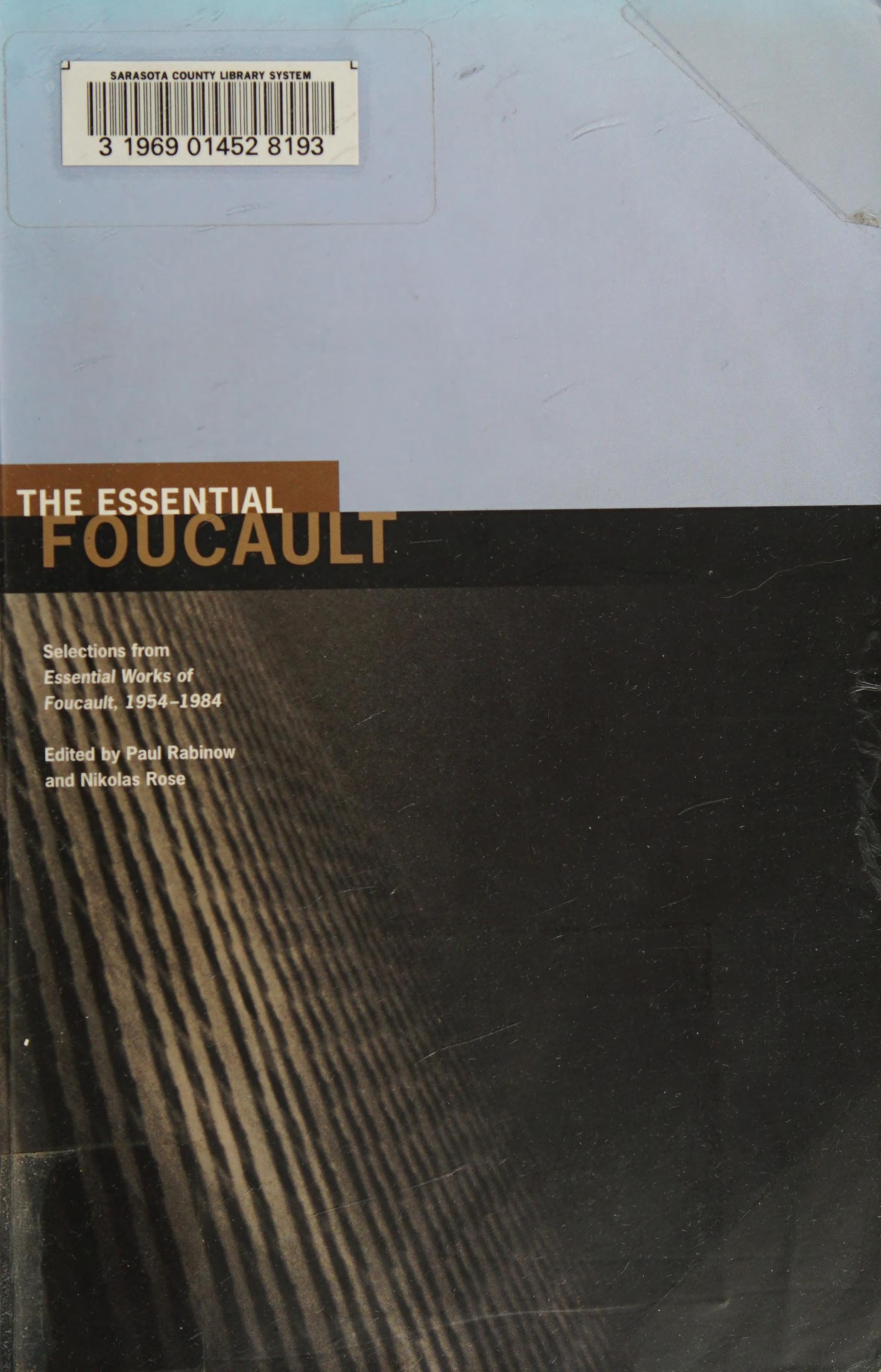 The Essential Foucault Selections from Essential Works of Foucault, 1954-1984