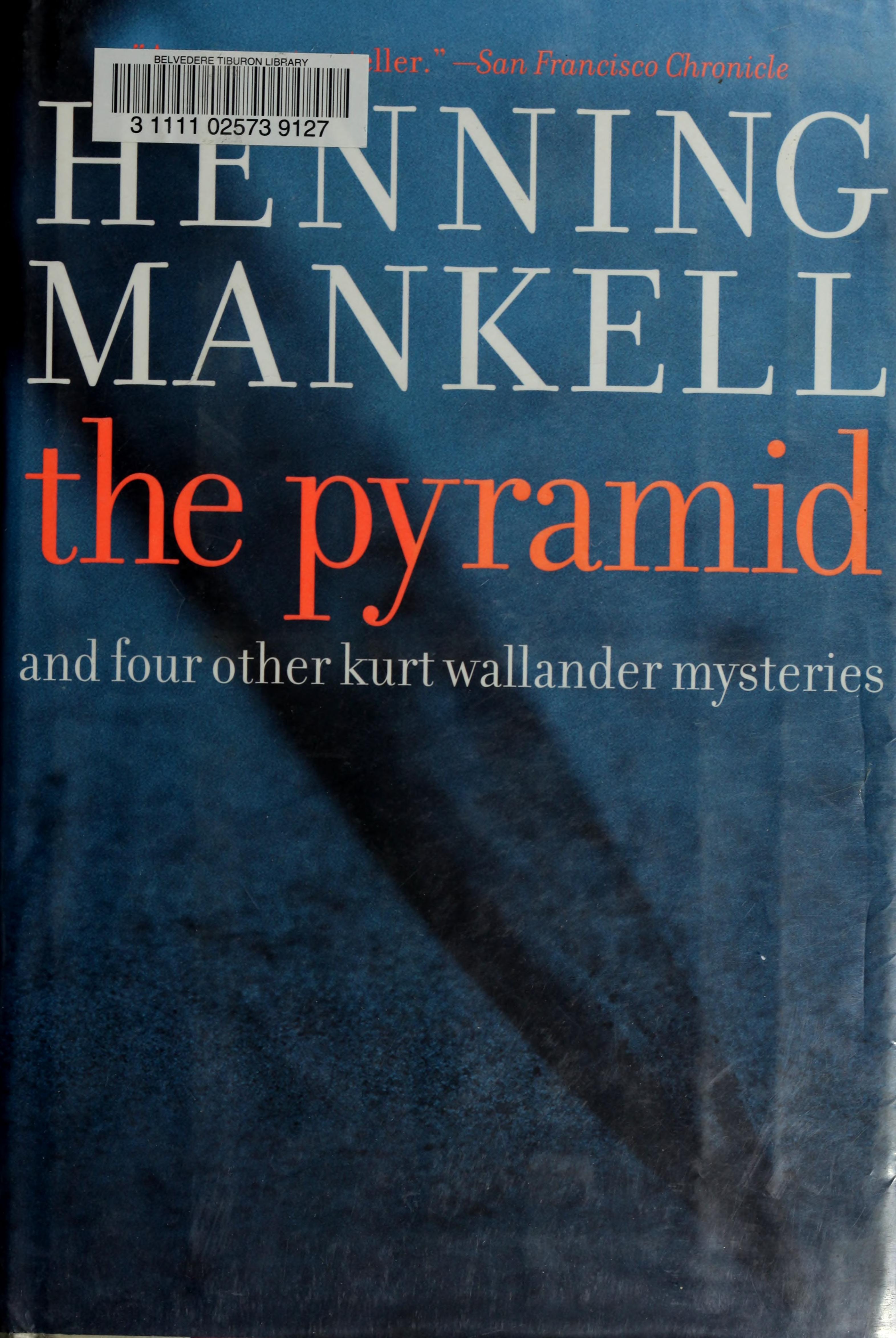 Pyramid: And Four Other Kurt Wallander Mysteries