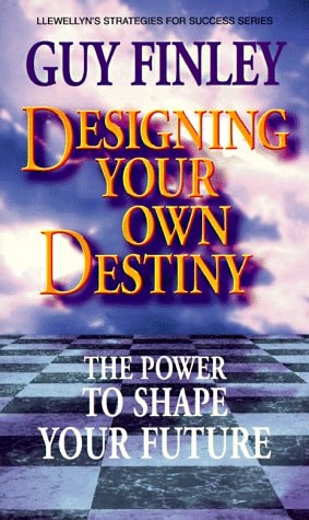 Designing Your Own Destiny The Power to Shape Your Future