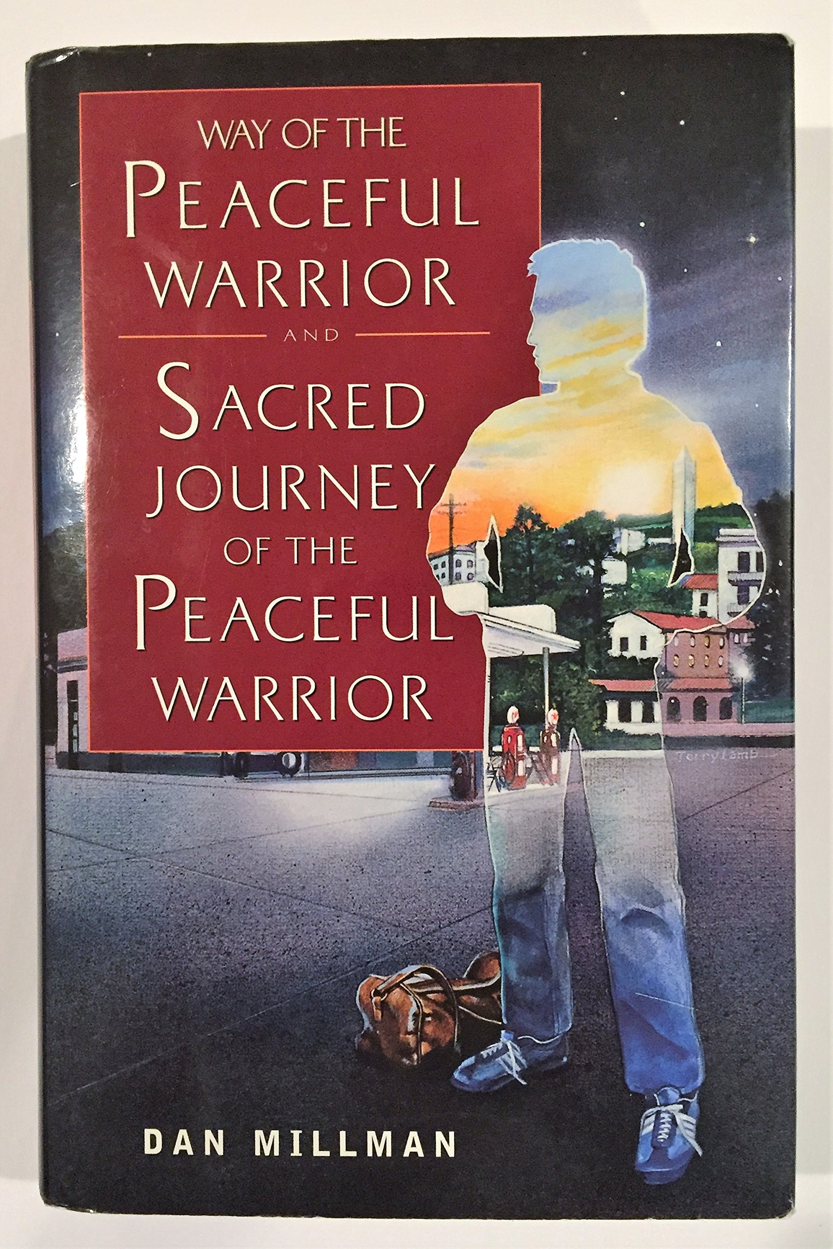 Way of the Peaceful Warrior Sacred Journey of the Peaceful Warrior
