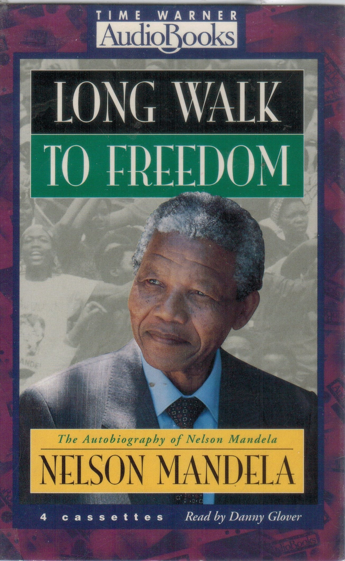 Long Walk to Freedom: Autobiography of Nelson Mandela