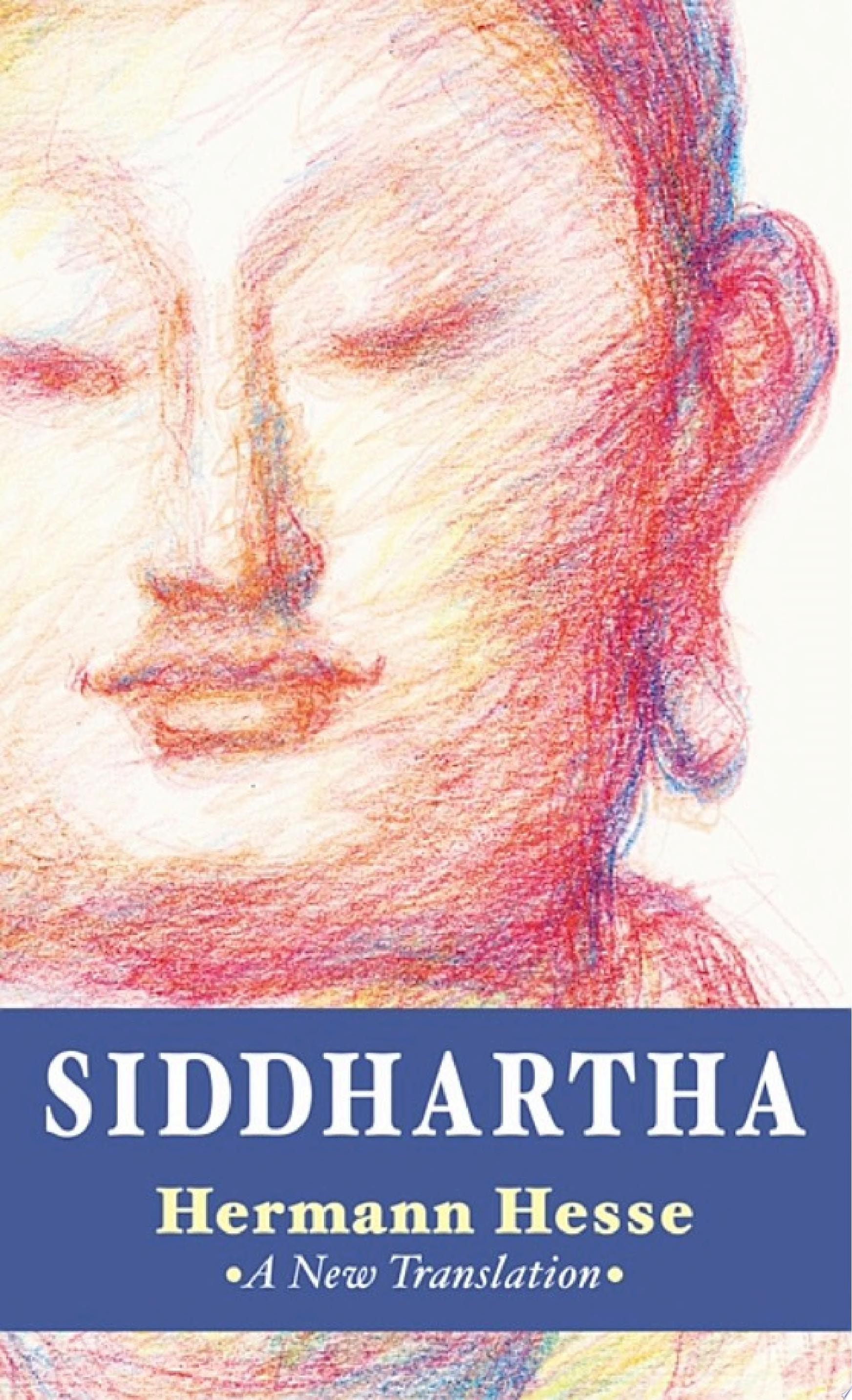 Siddhartha A New Translation