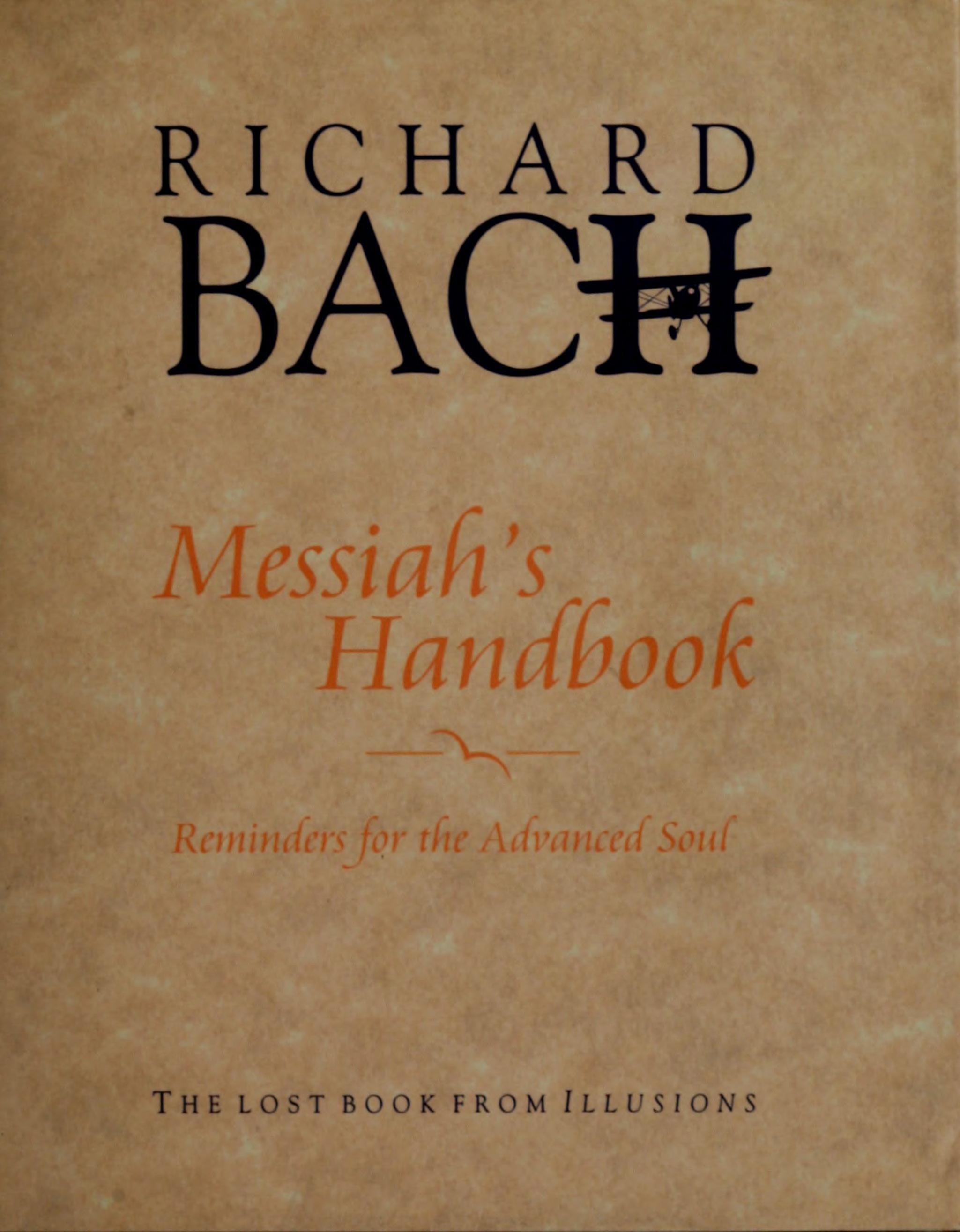 Messiah's Handbook Reminders for the Advanced Soul