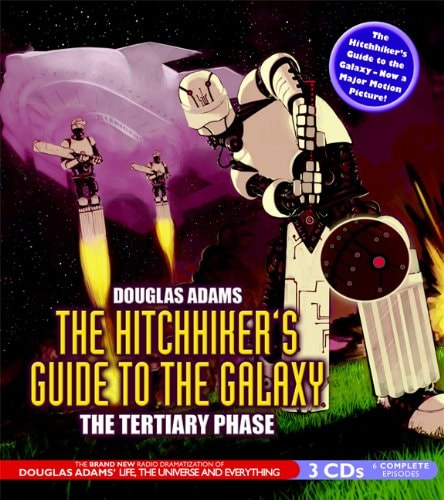 The Hitchhiker's Guide to the Galaxy, Tertiary Phase