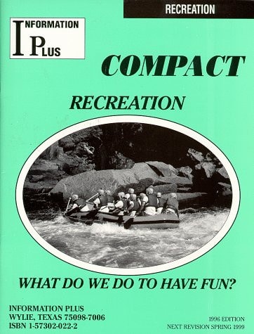 Recreation What Do We Do to Have Fun?