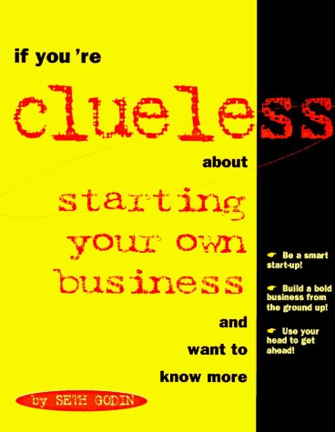 If You're Clueless about Starting Your Own Business