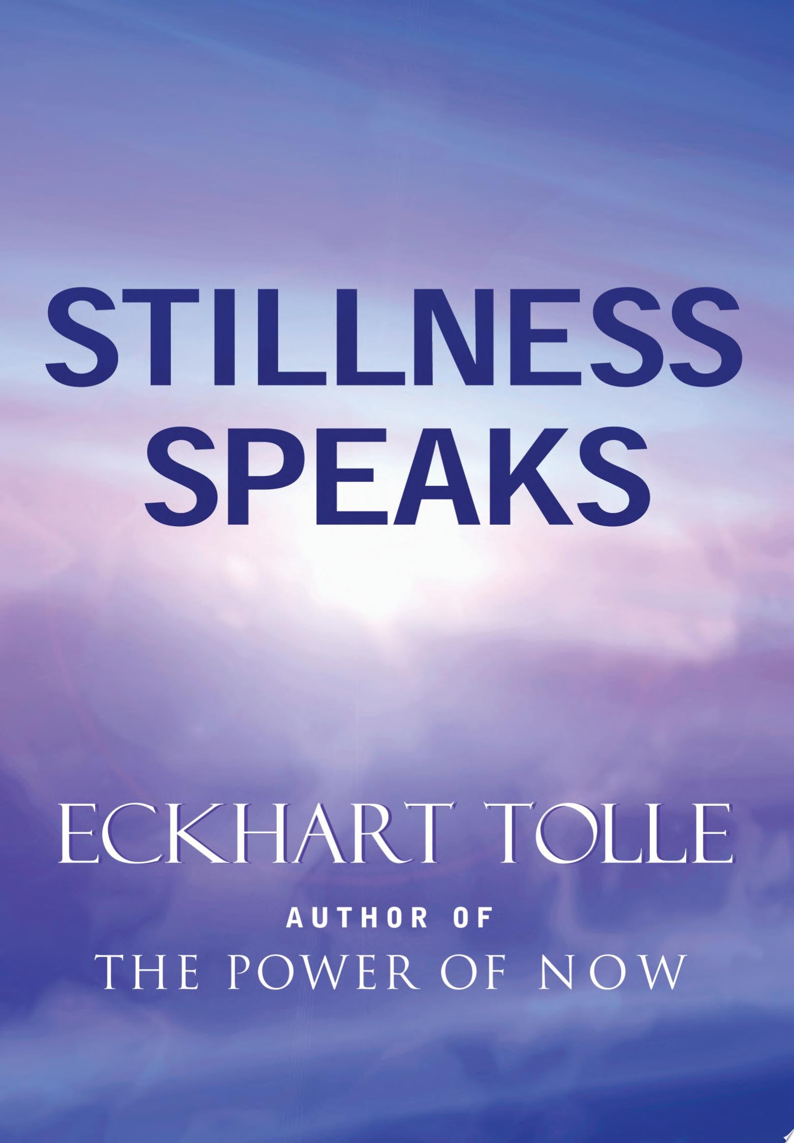 Stillness Speaks