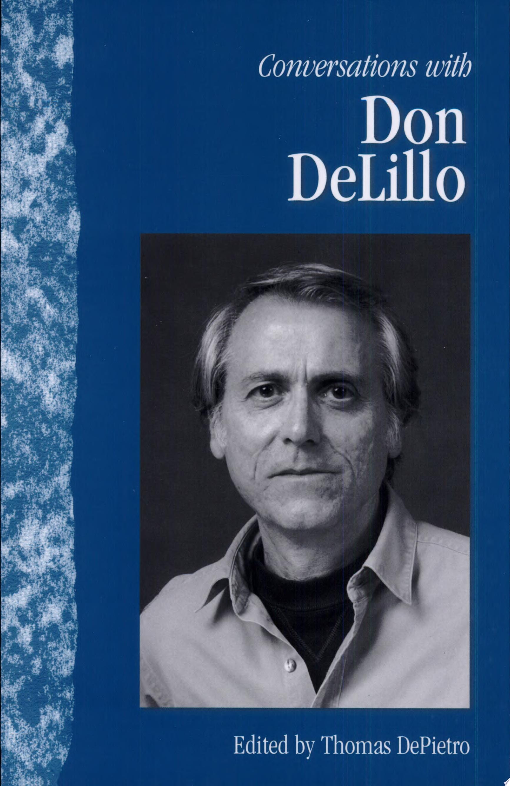 Conversations with Don DeLillo