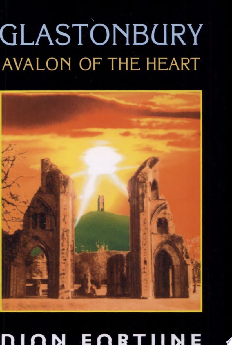 Glastonbury Avalon of the Heart
