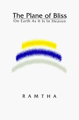 The Plane of Bliss On Earth as It Is in Heaven