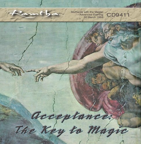 Ramtha on Acceptance: The Key to Magic - CD-9411