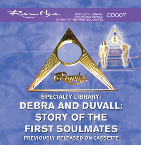 Ramtha on Debra and Duvall: Story of the First Soulmates (Specialty Library) - CD-007