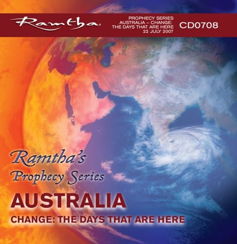 Ramtha on Australia - Change: The Days That Are Here (Prophecy Series) - CD-0708