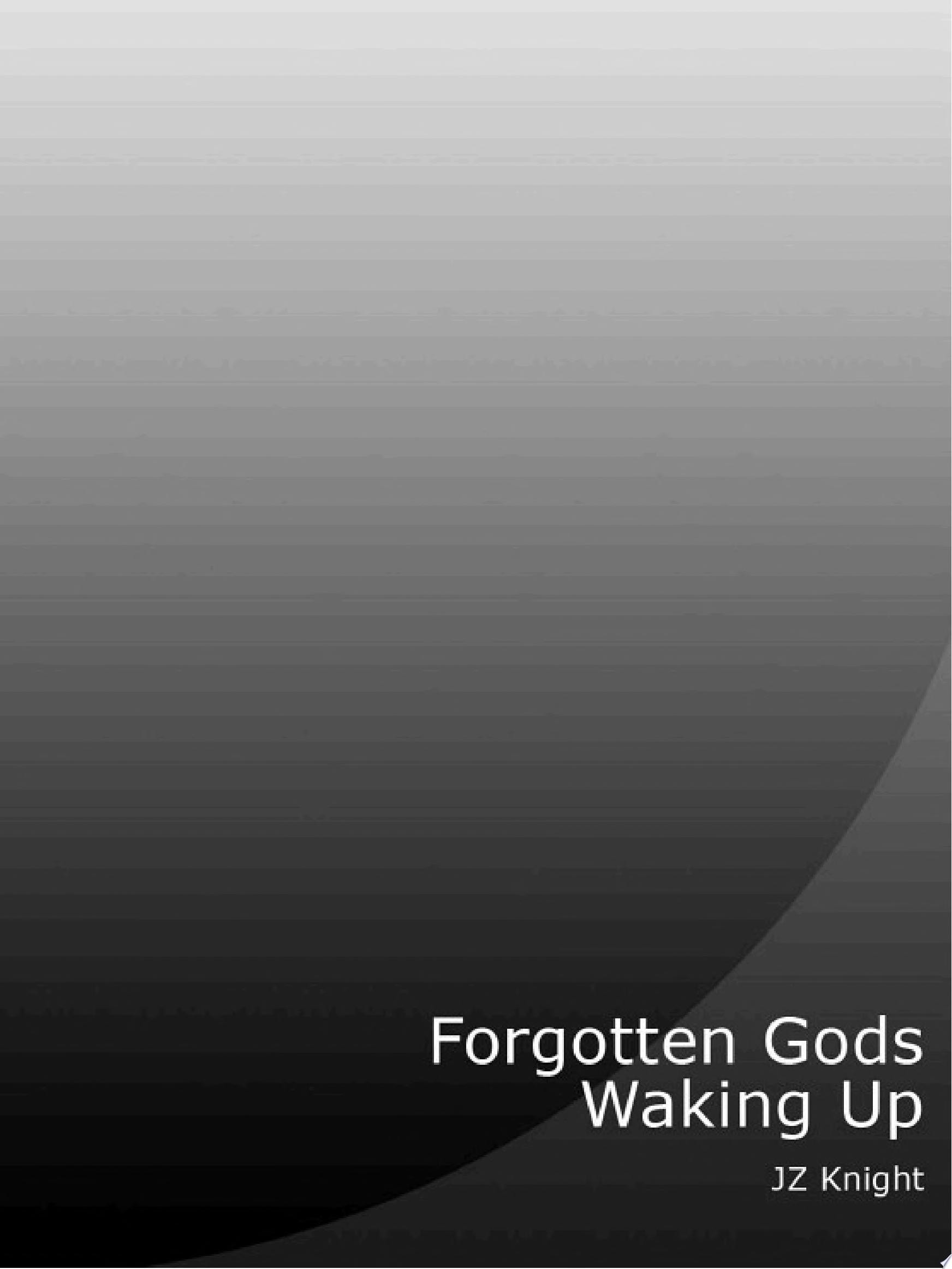 Forgotten Gods Waking Up