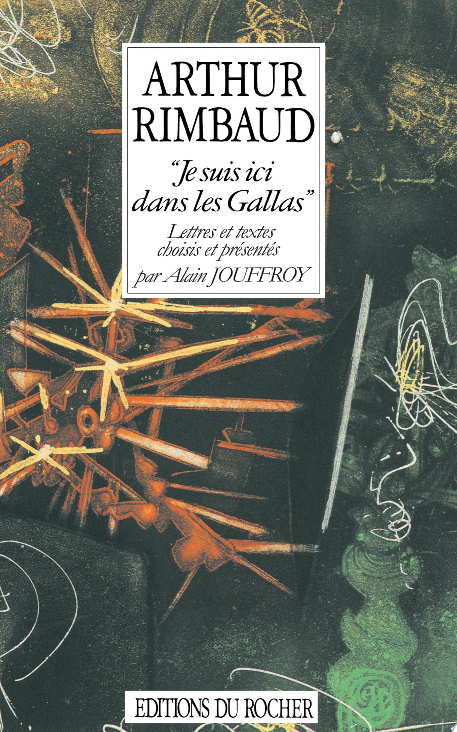 Je Suis Ici dans les Gallas Lettres et Textes Choisis et Presentes