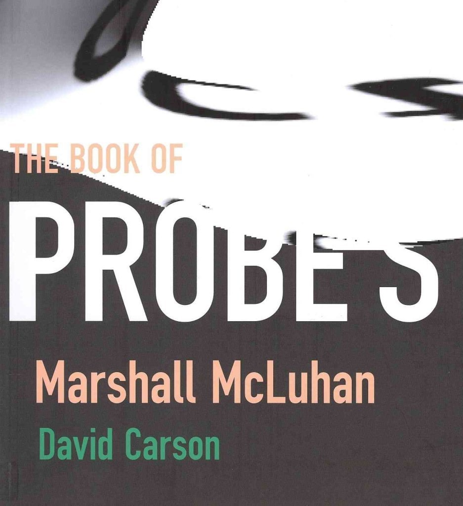 The Book of Probes Marshall McLuhan, David Carson