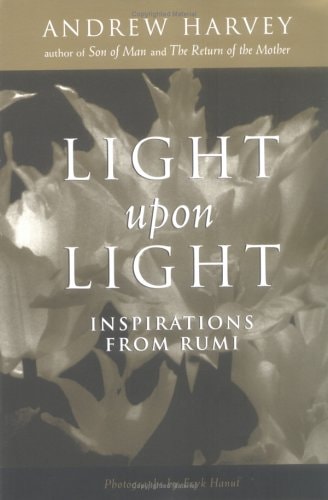 Light Upon Light Inspirations from RUMI