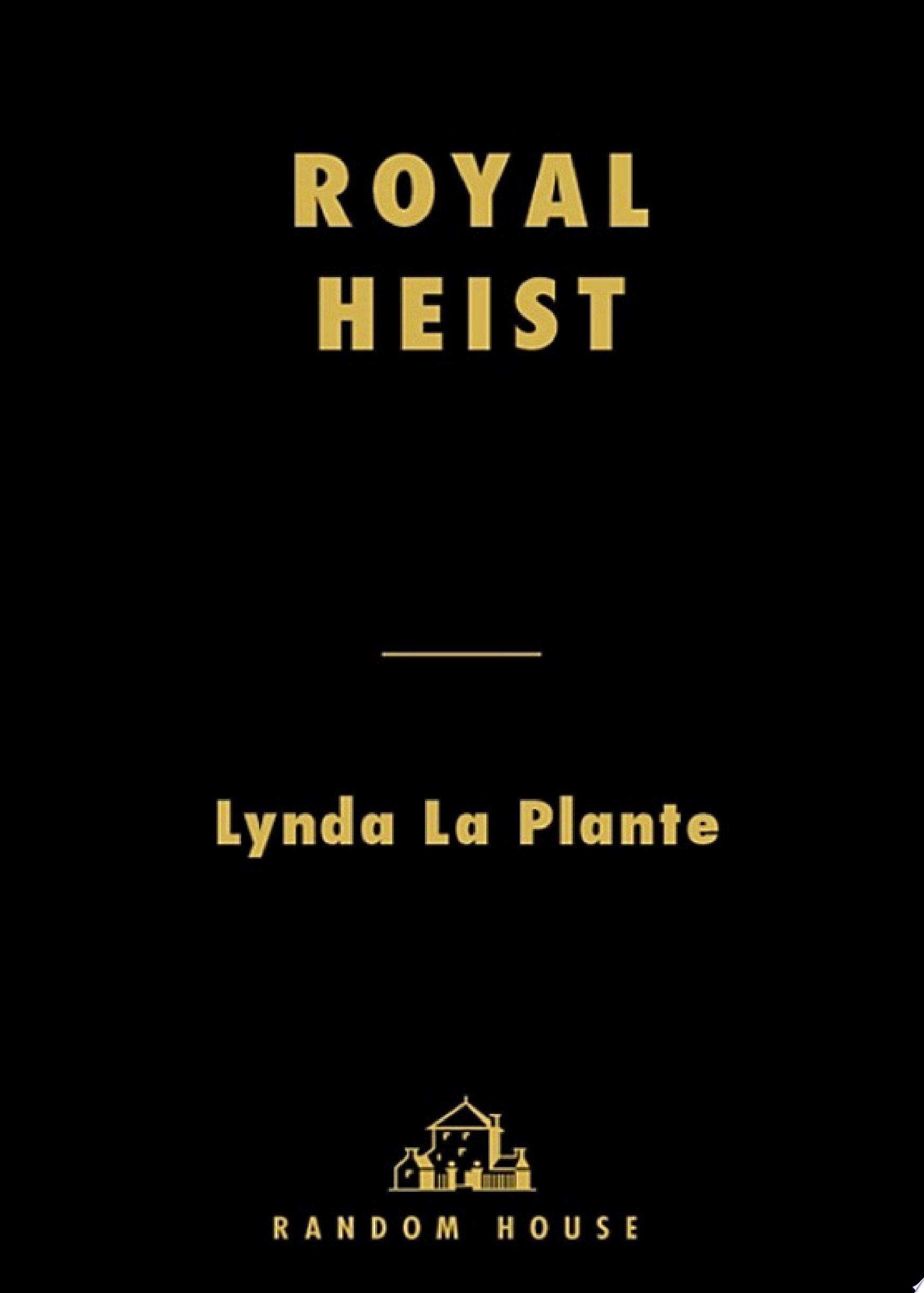 Royal Heist