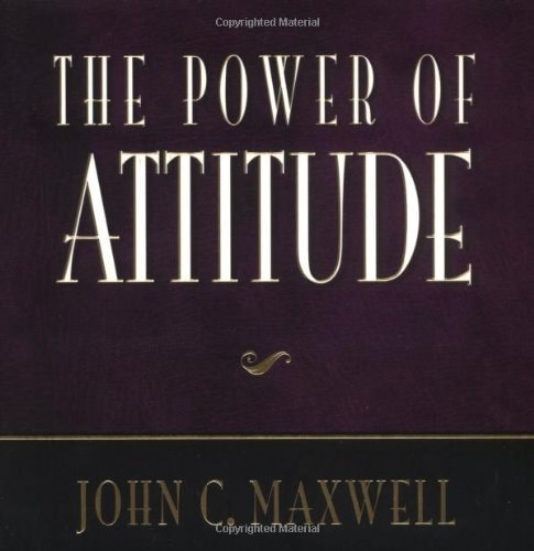 The Power of Attitude