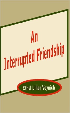 An Interrupted Friendship