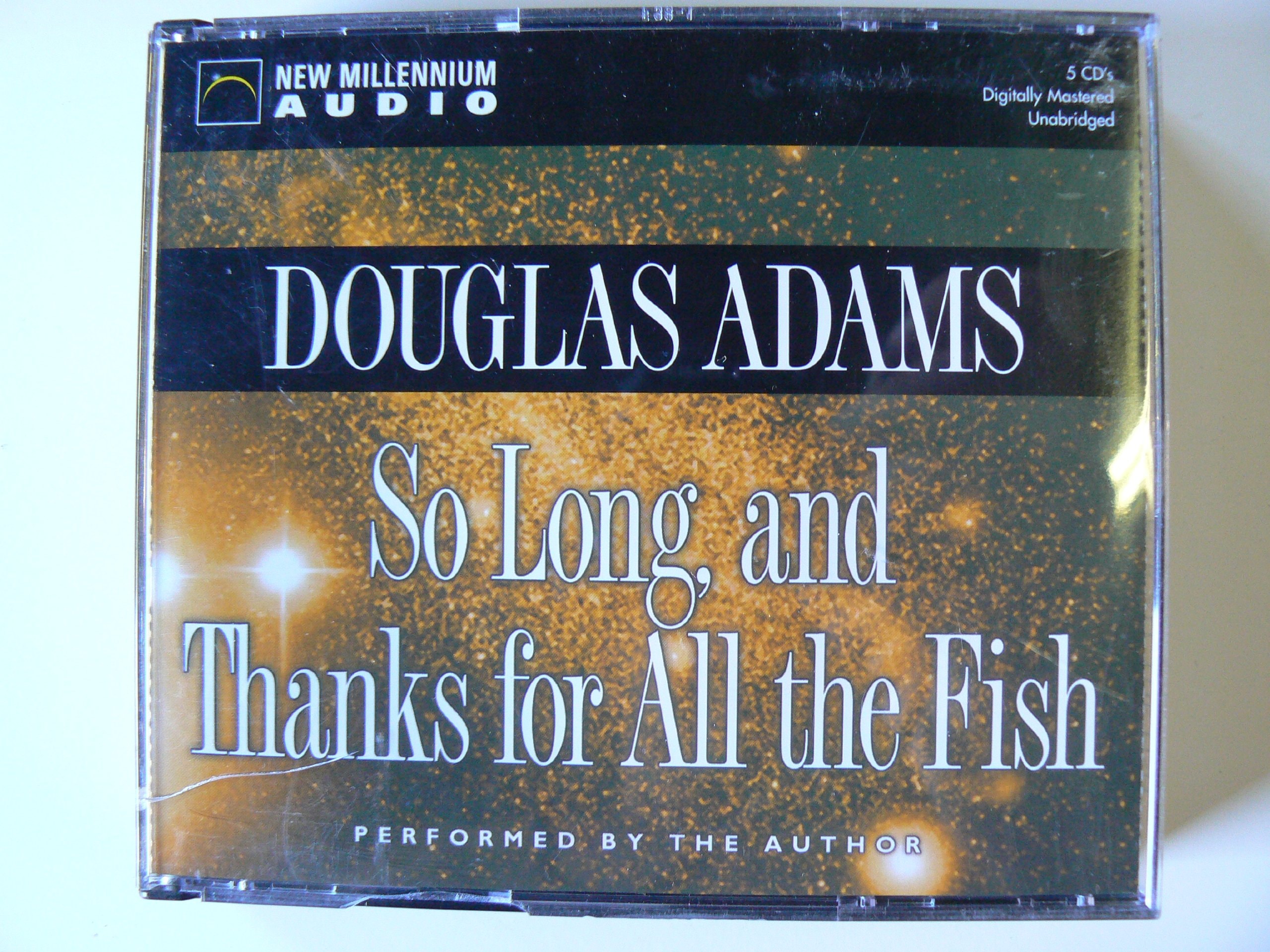 So Long and Thanks for All the Fish