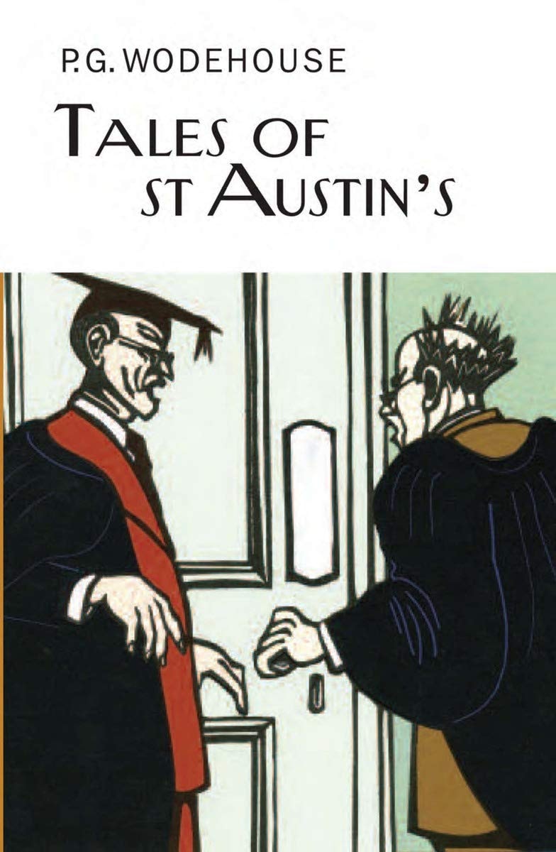 Tales of St. Austin’s