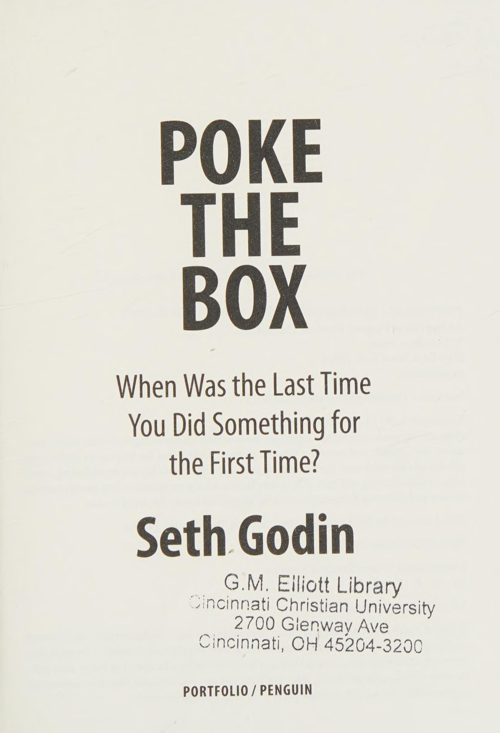 Poke the Box When Was the Last Time You Did Something for the First Time?