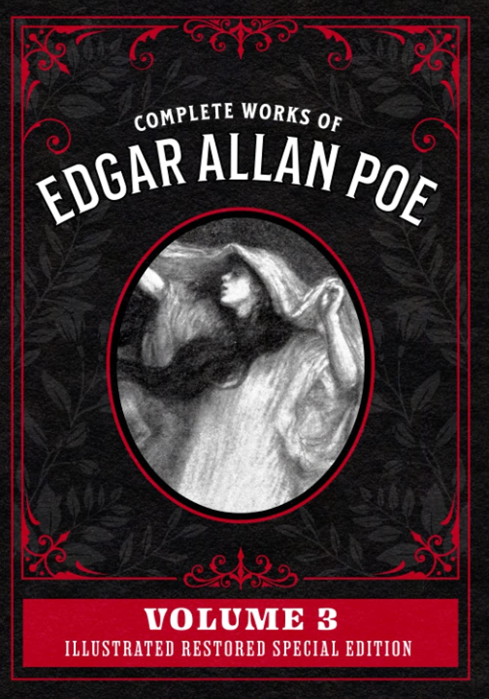 Complete Works of Edgar Allan Poe Volume 8: Illustrated Restored Special Edition