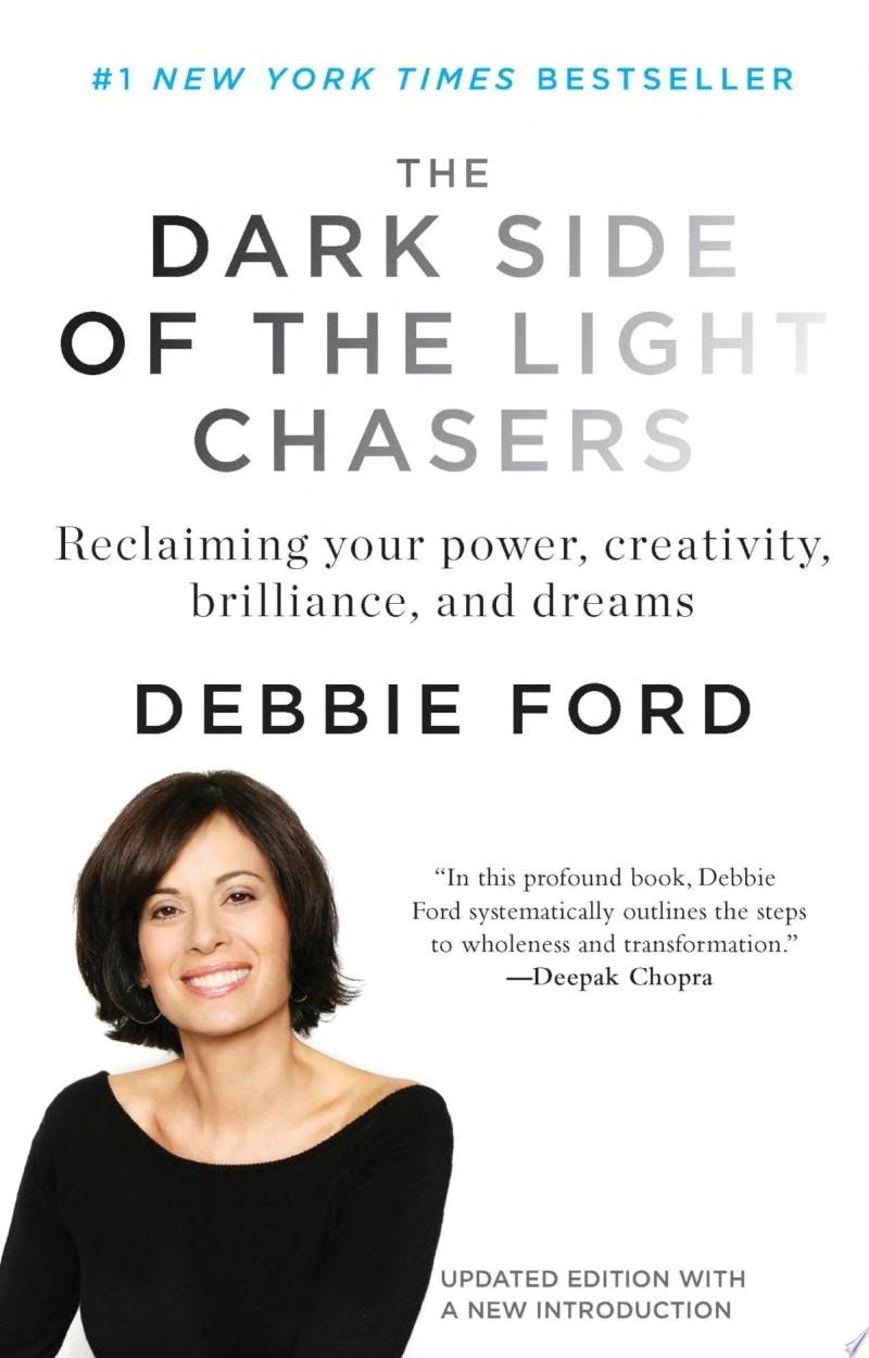 The Dark Side of the Light Chasers Reclaiming Your Power, Creativity, Brilliance, and Dreams