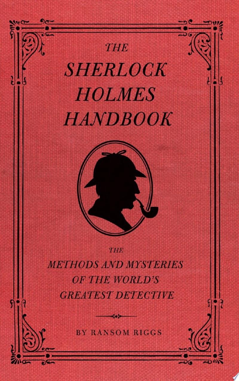 The Sherlock Holmes Handbook
