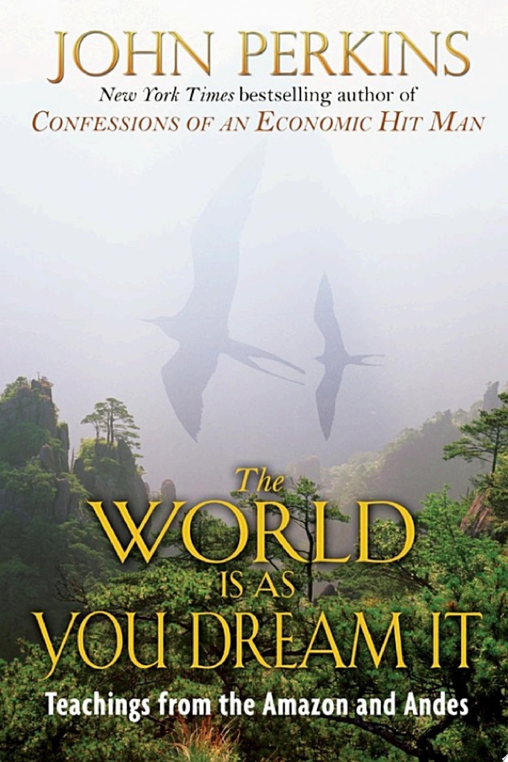 The World Is As You Dream It