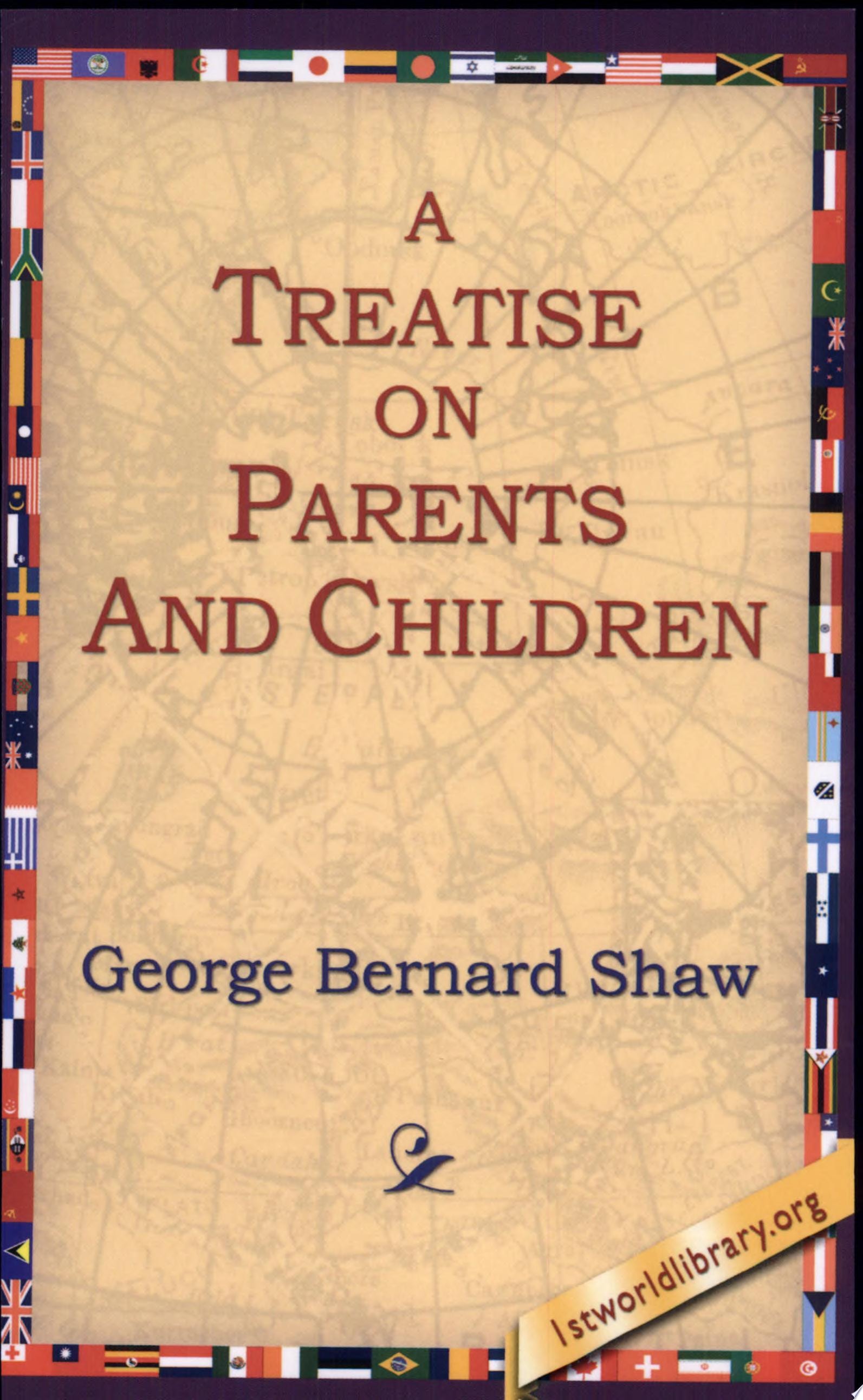 A Treatise on Parents and Children