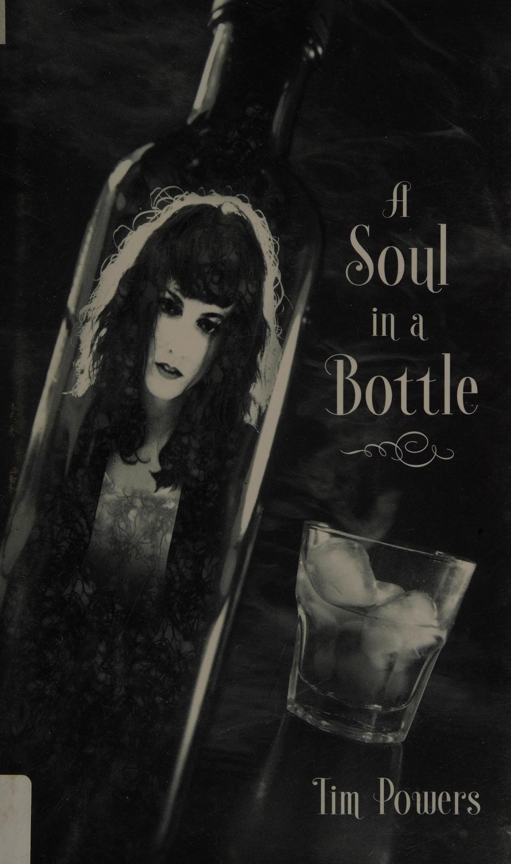 A Soul in a Bottle