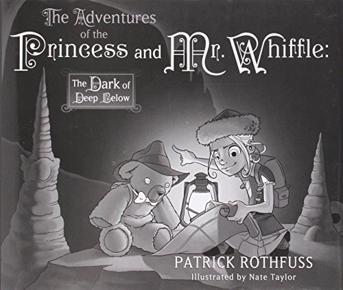 The Adventures of the Princess and Mr. Whiffle The Dark of Deep Below
