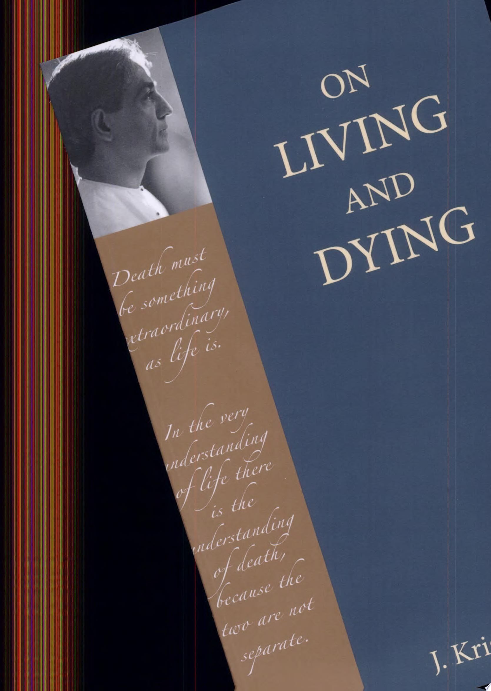 On Living and Dying