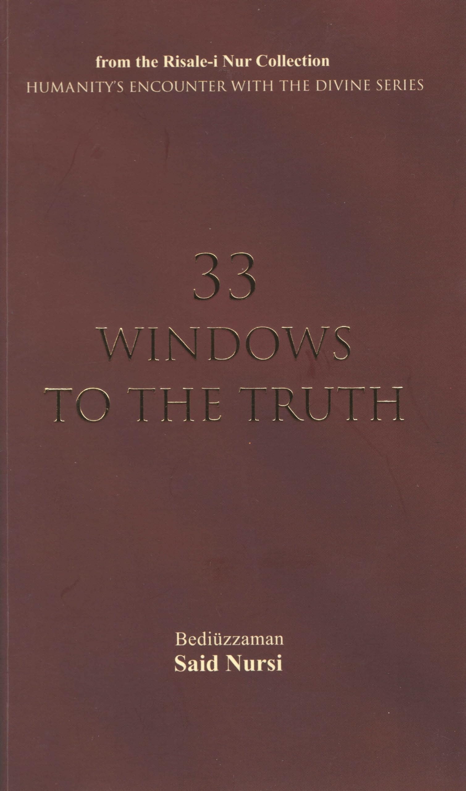 33 Windows to the Truth