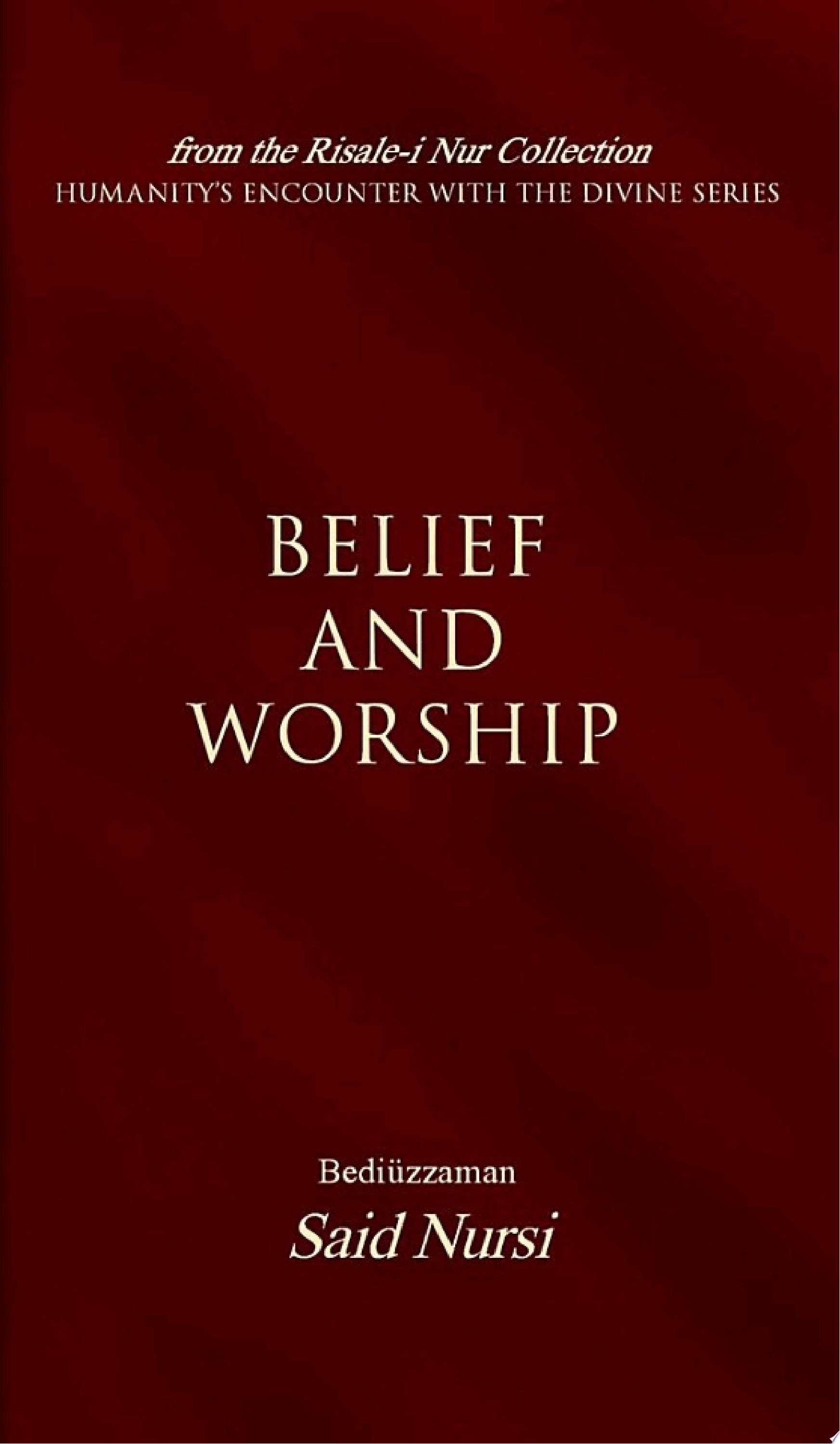 Belief and Worship