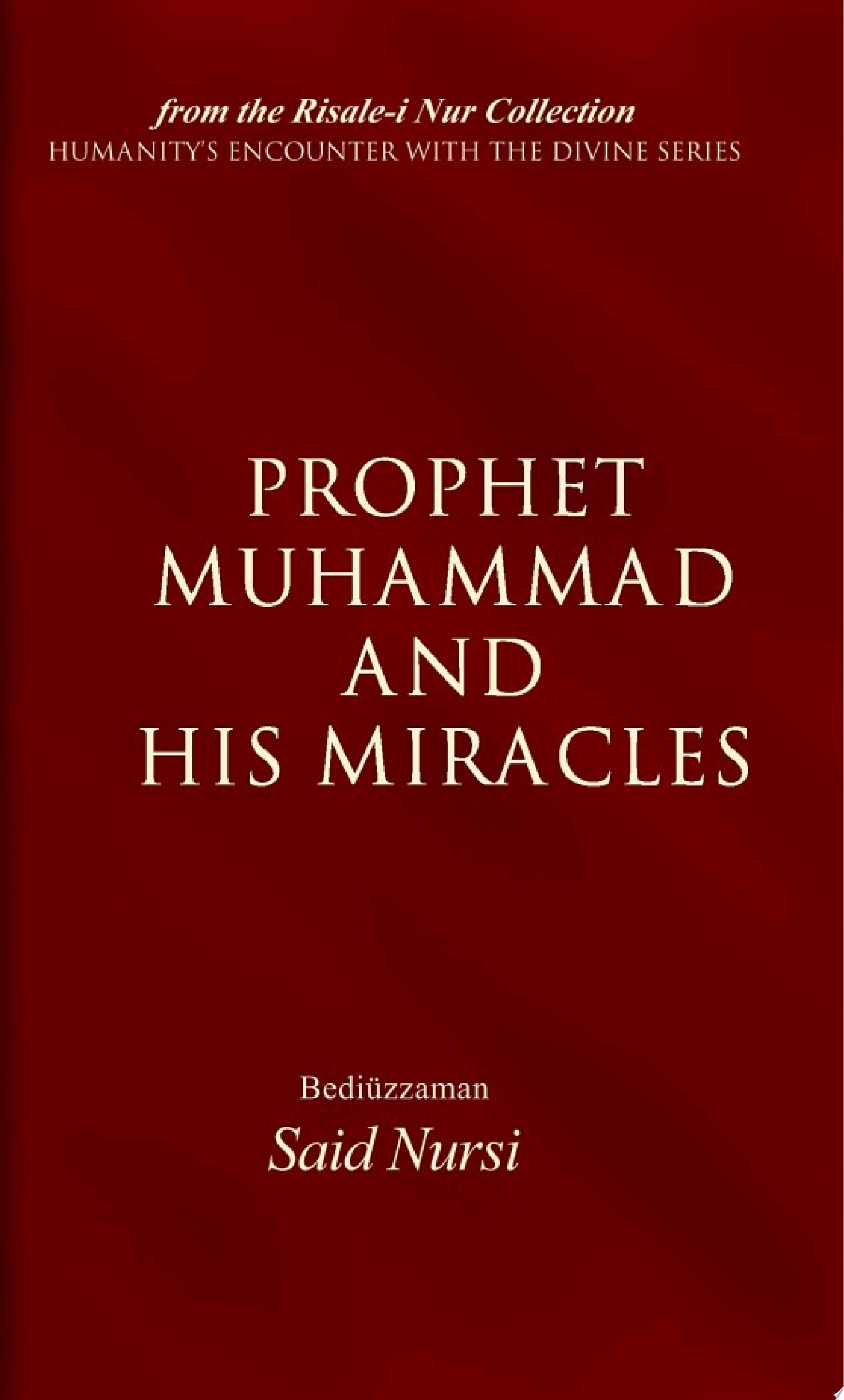 Prophet Muhammad And His Miracles