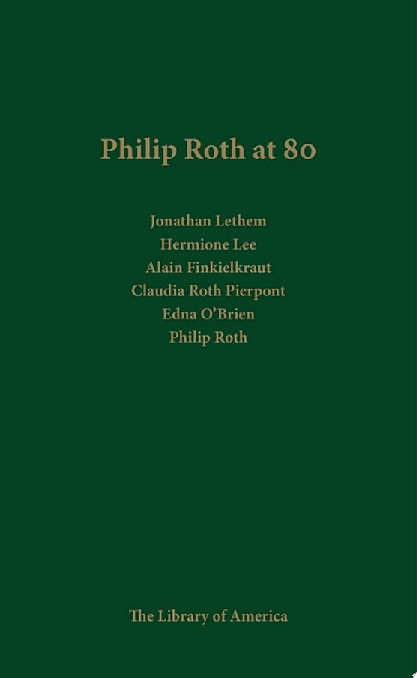 Philip Roth at 80: A Celebration