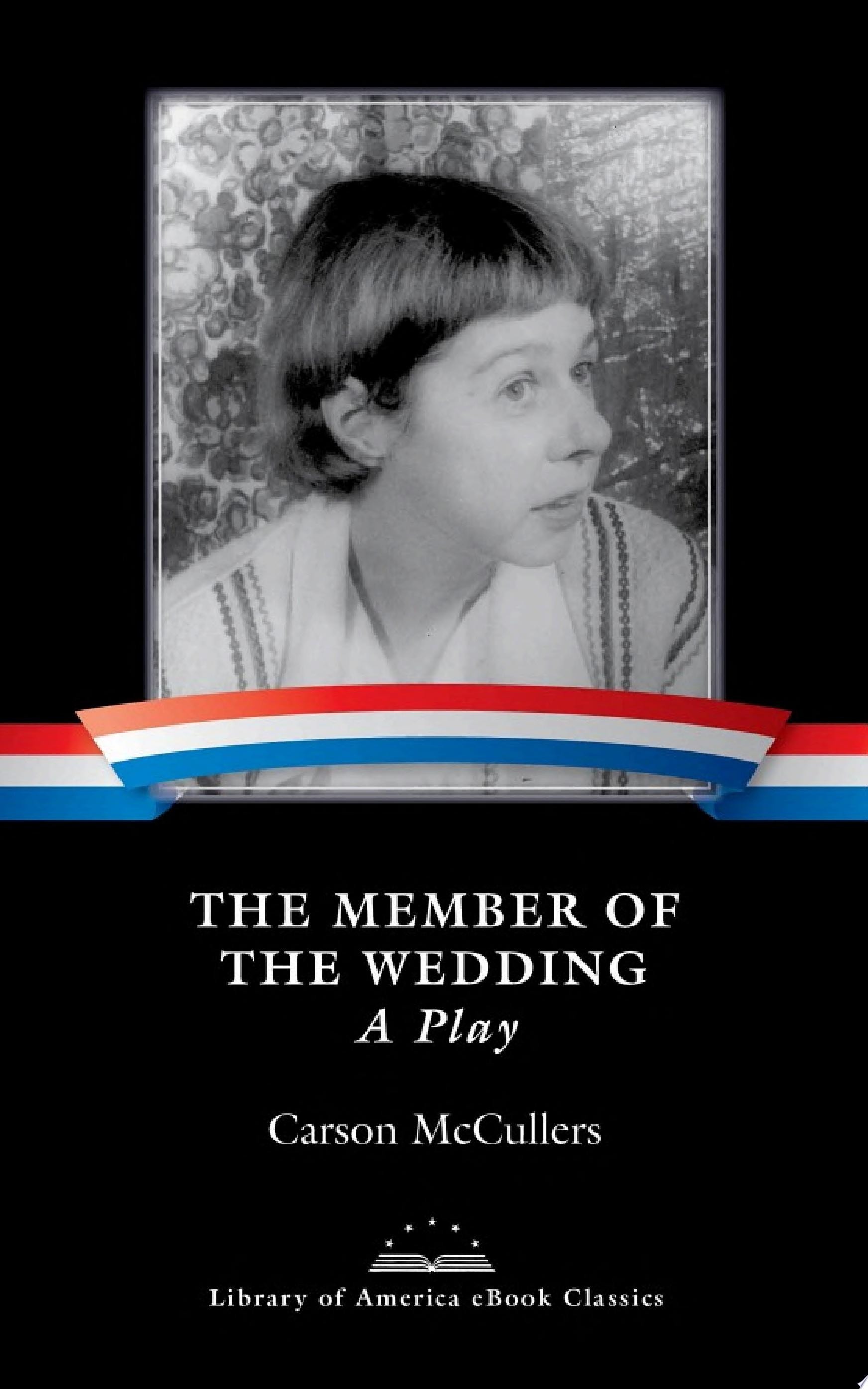 The Member of the Wedding A Play