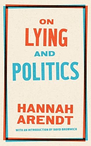 On Lying and Politics A Library of America Special Publication