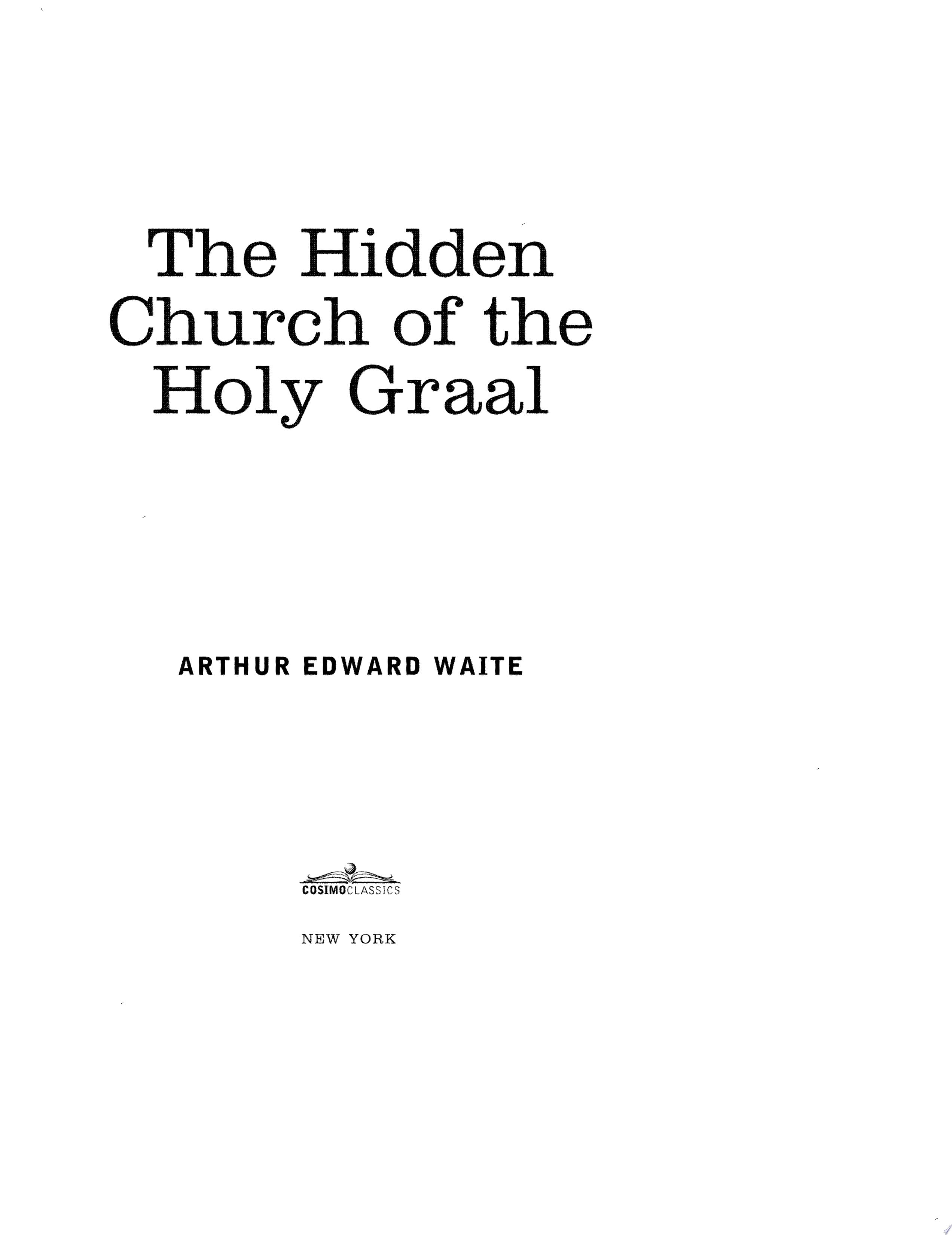 The Hidden Church of the Holy Graal