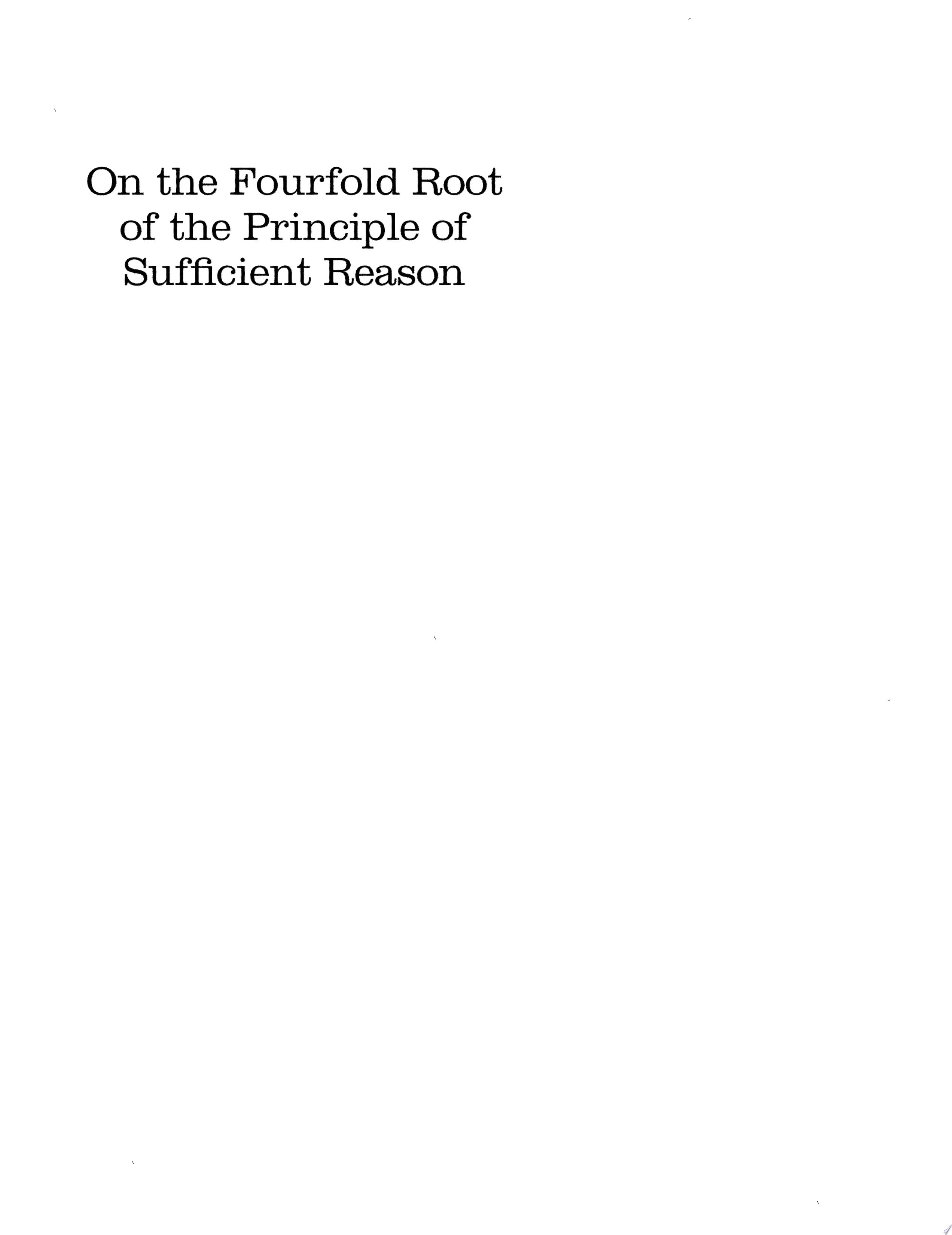On the Fourfold Root of the Principle of Sufficient Reason