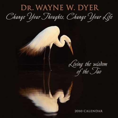 Change Your Thoughts, Change Your Life 2010 Wall Calendar